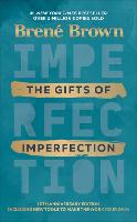 Gifts of Imperfection, The
