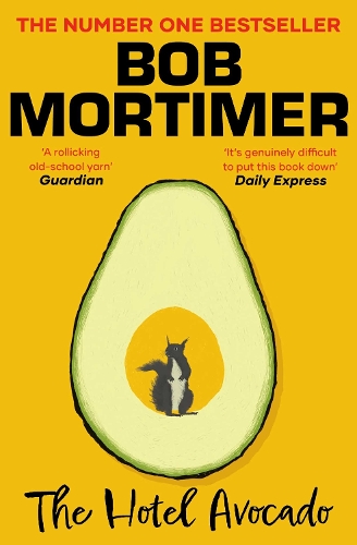 Hotel Avocado, The: The number one bestselling novel from the multi-million selling author